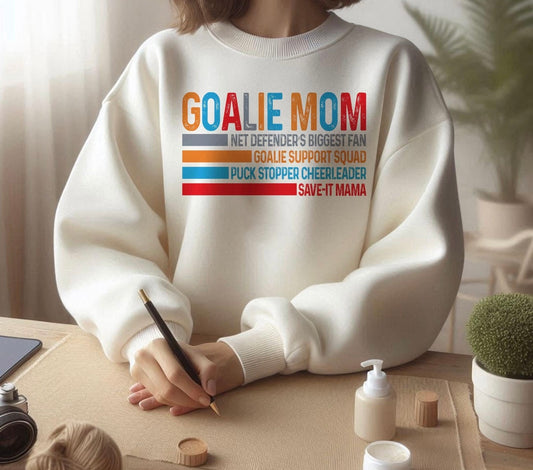 Goalie Mom Sweatshirt